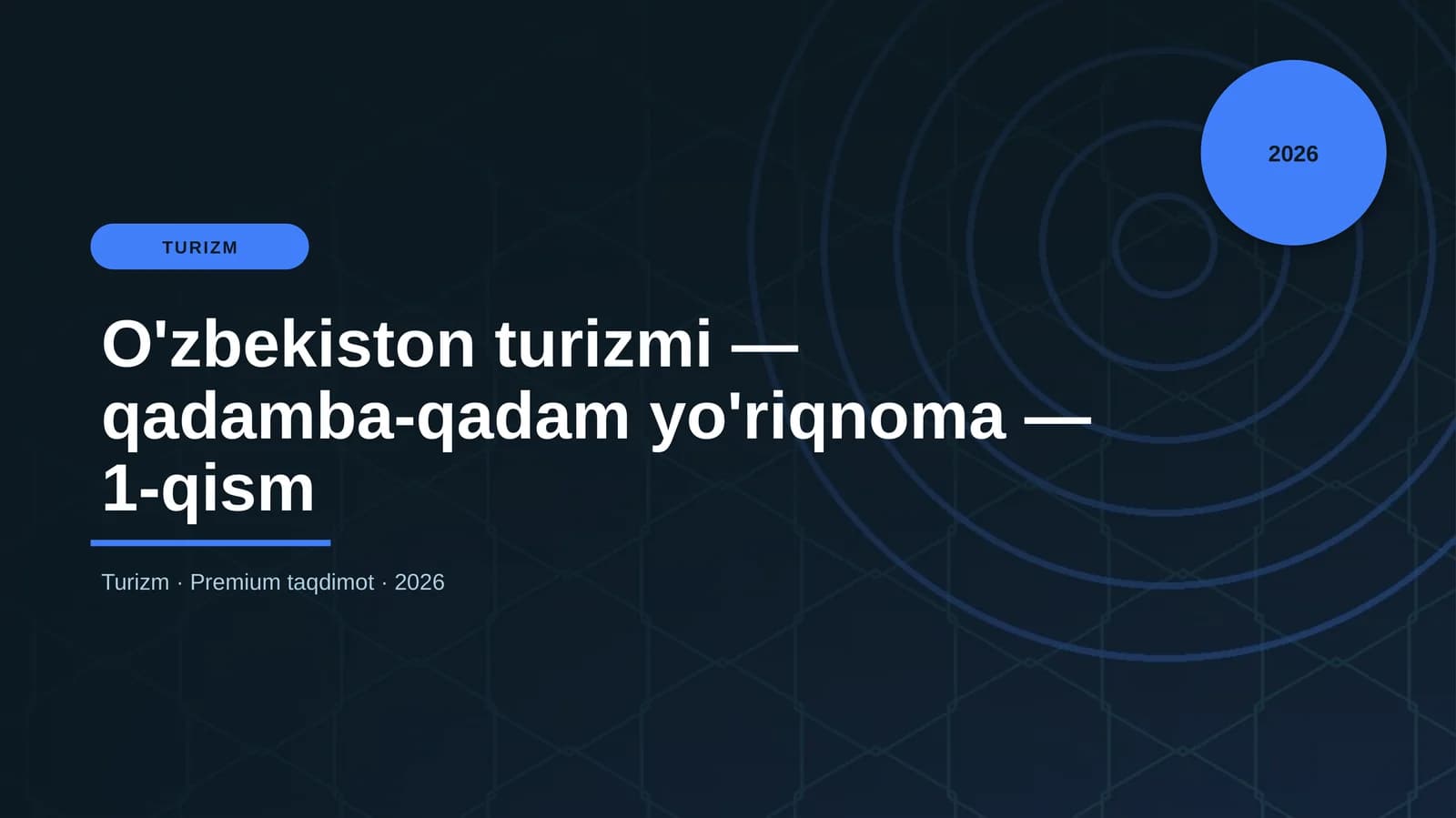 O'zbekiston turizmi — qadamba-qadam yo'riqnoma — 1-qism