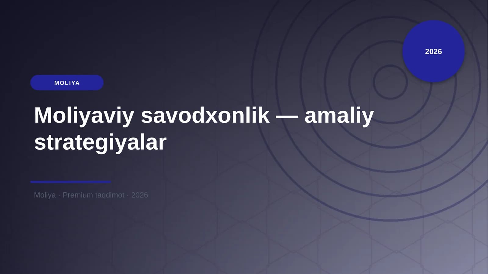 Moliyaviy savodxonlik — amaliy strategiyalar