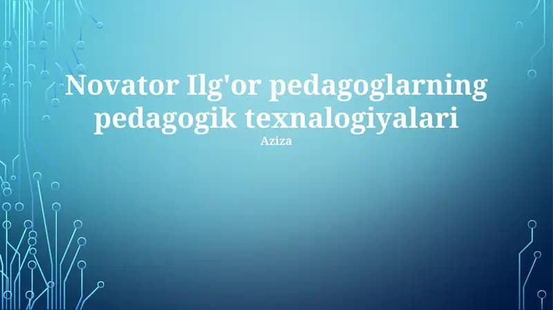 Novator Ilg'or pedagoglarning pedagogik texnologiyalari