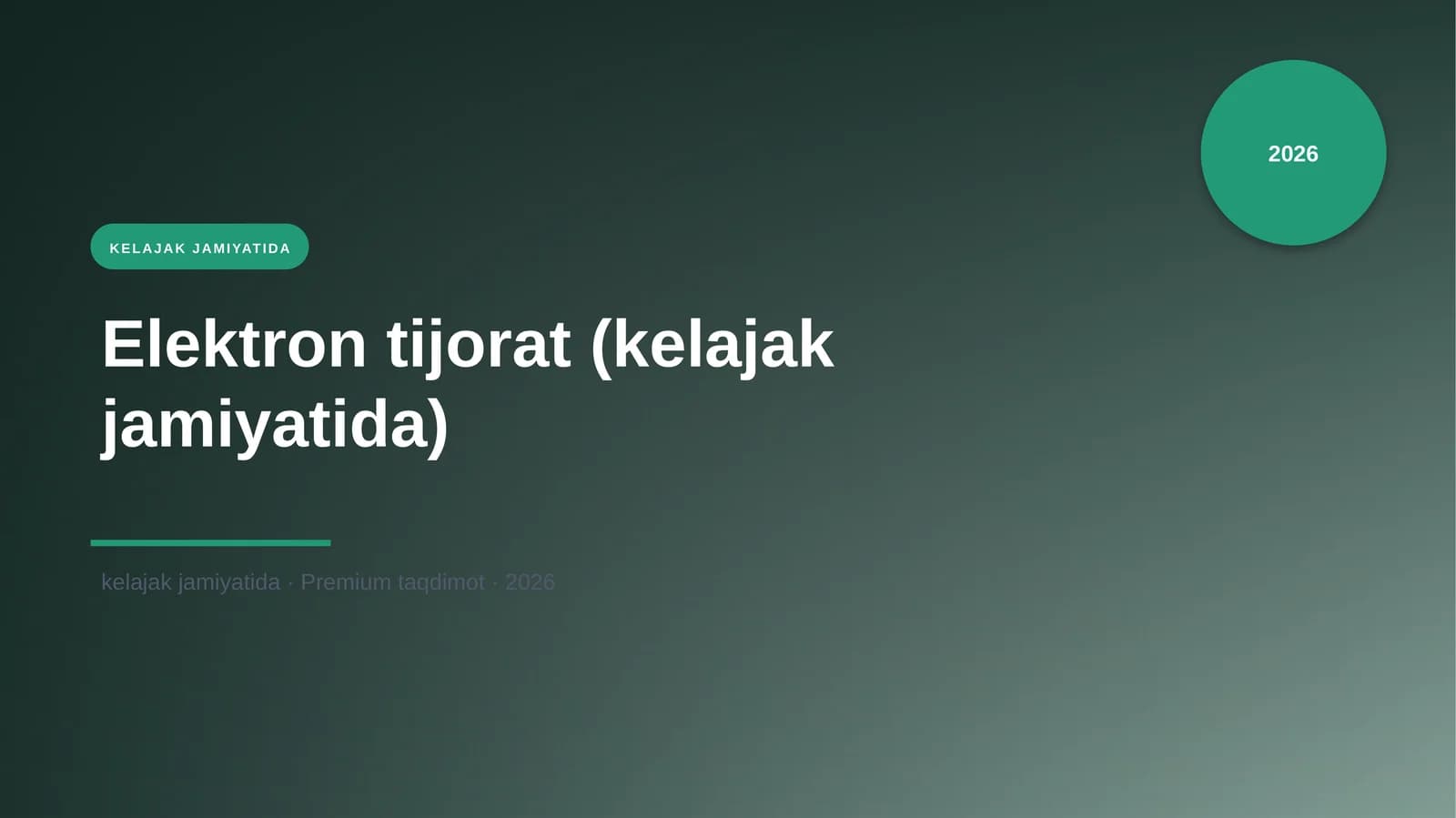 Elektron tijorat (kelajak jamiyatida)