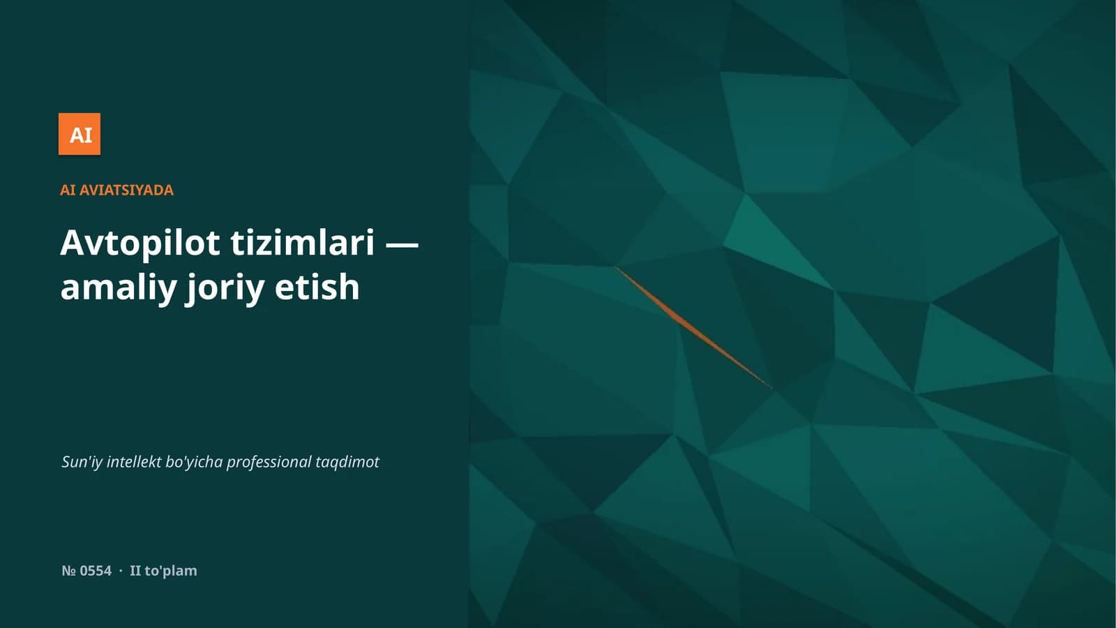 Avtopilot tizimlari — amaliy joriy etish