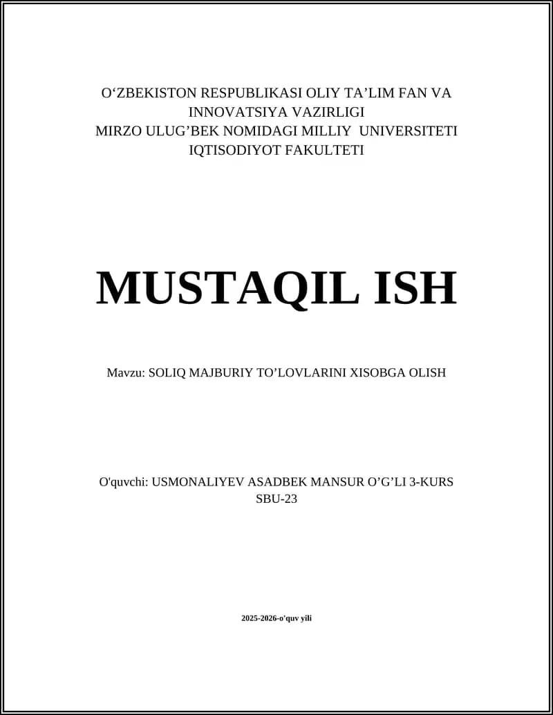 SOLIQ MAJBURIY TO’LOVLARINI XISOBGA OLISH
