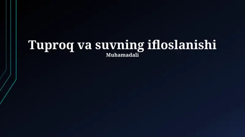 Tuproq va suvning ifloslanishi
