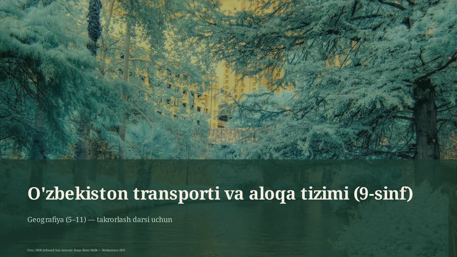 O'zbekiston transporti va aloqa tizimi (9-sinf)