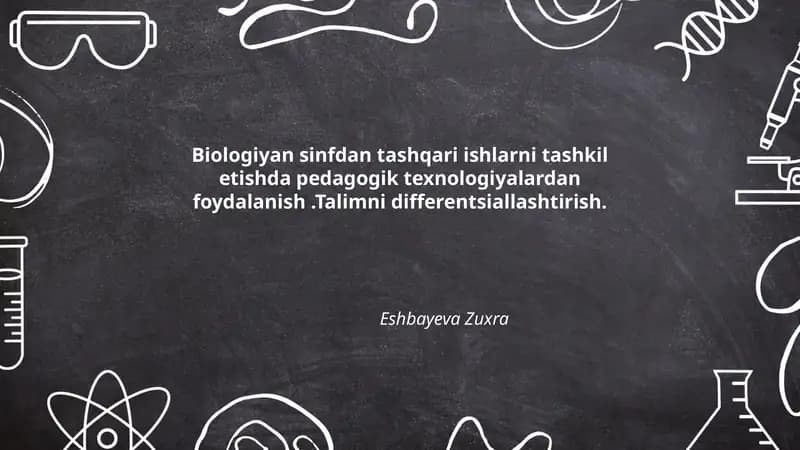 Biologiya fanidan sinfdan tashqari ishlar