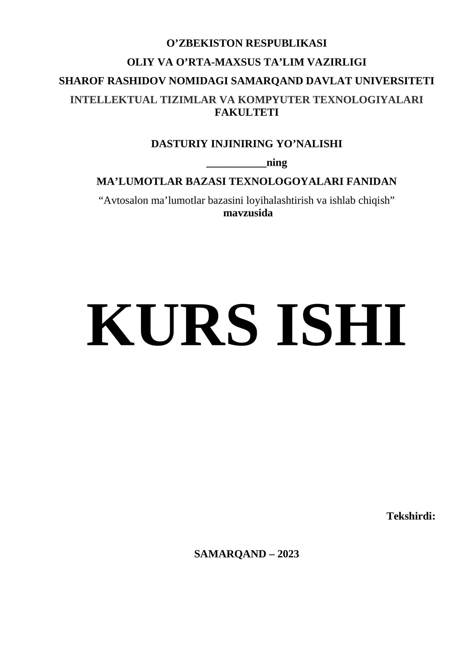 Avtosalon ma'lumotlar bazasini loyihalashtirish va ishlab chiqish