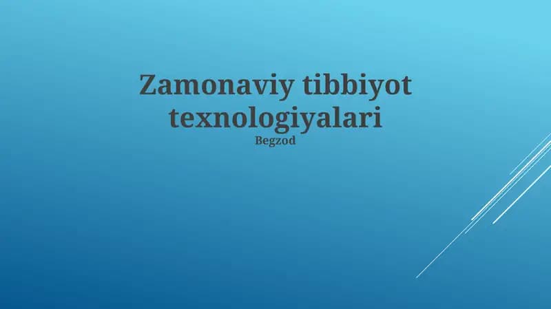 Zamonaviy tibbiyot texnologiyalari