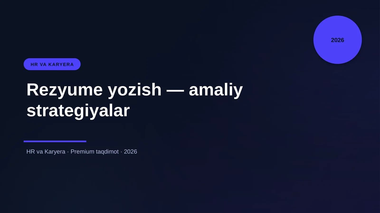 Rezyume yozish — amaliy strategiyalar