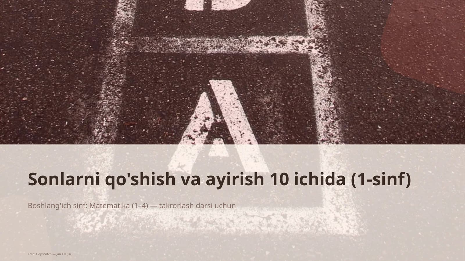 Sonlarni qo'shish va ayirish 10 ichida (1-sinf)