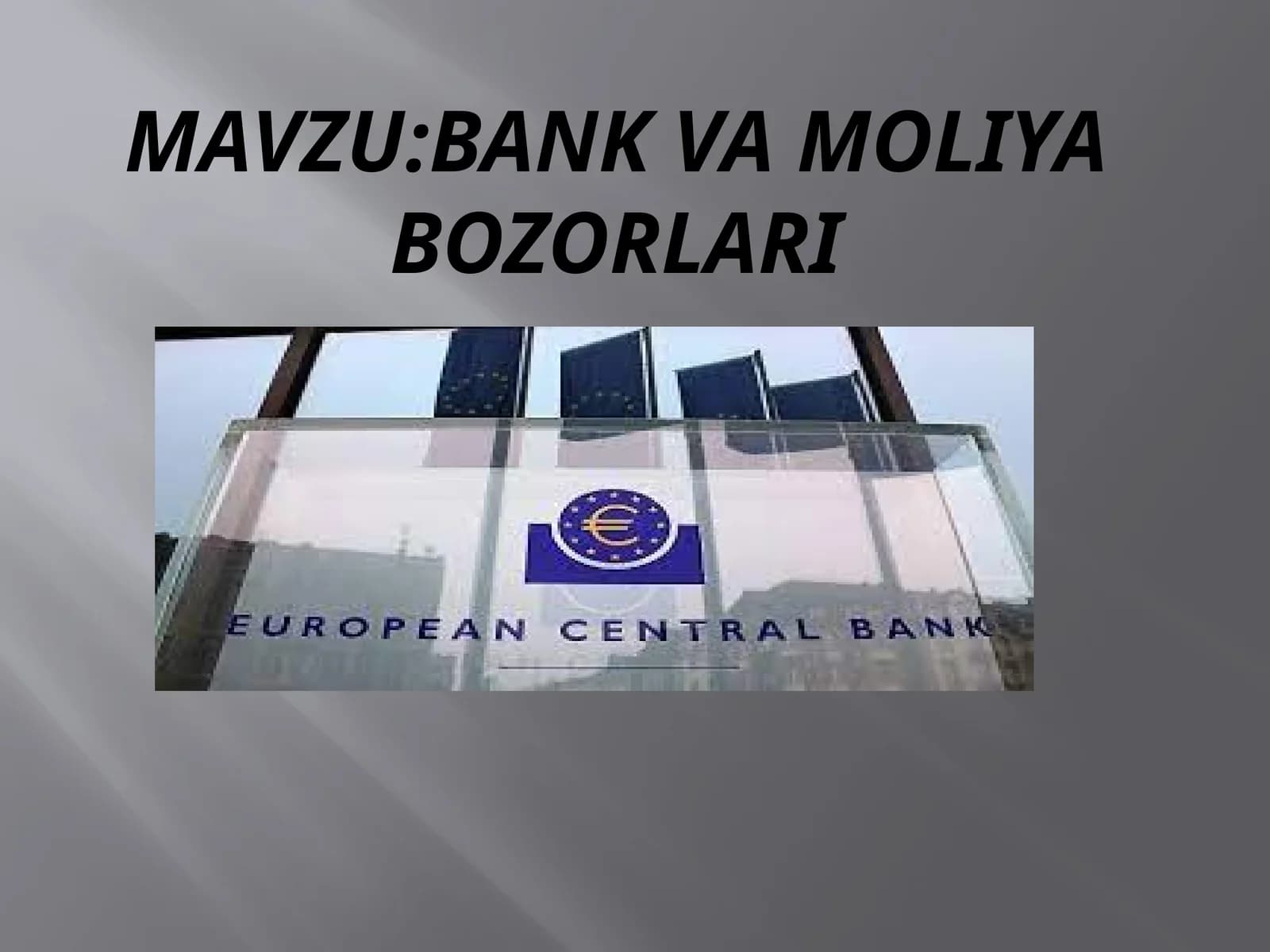 Bank va moliya bozorlari
