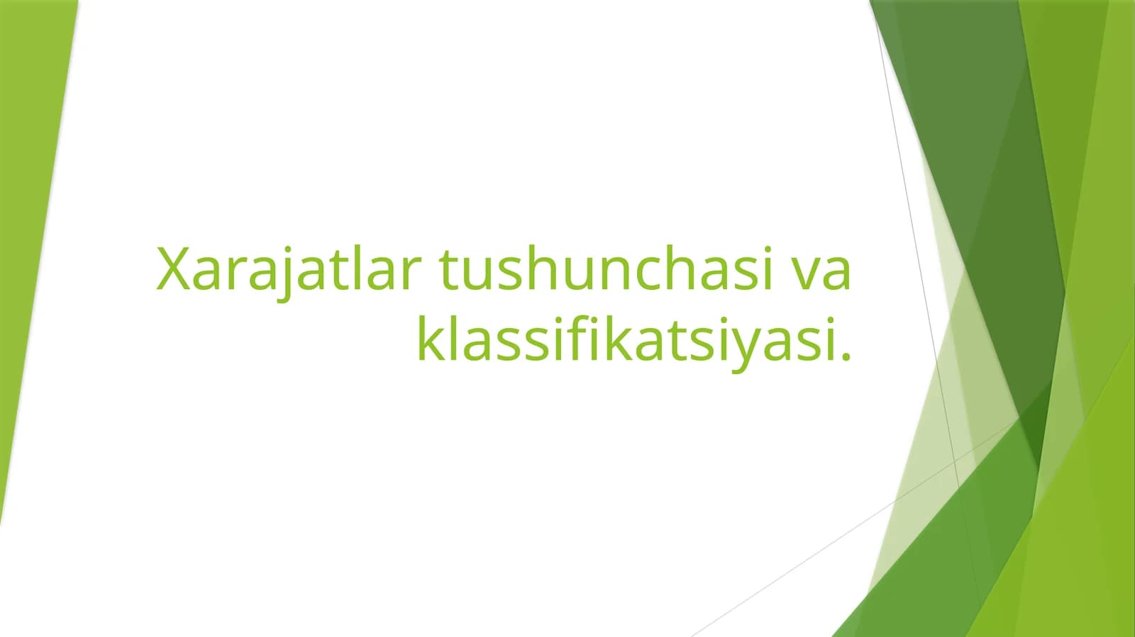 Xarajatlar tushunchasi va klassifikatsiyasi