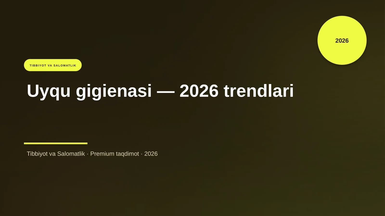 Uyqu gigienasi — 2026 trendlari