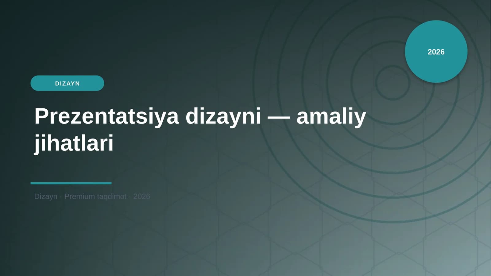 Prezentatsiya dizayni — amaliy jihatlari