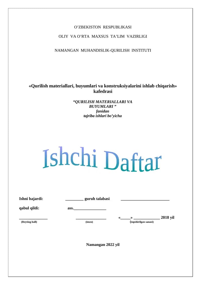 Qurilish materiallari, buyumlari va metallar texnologiyasi
