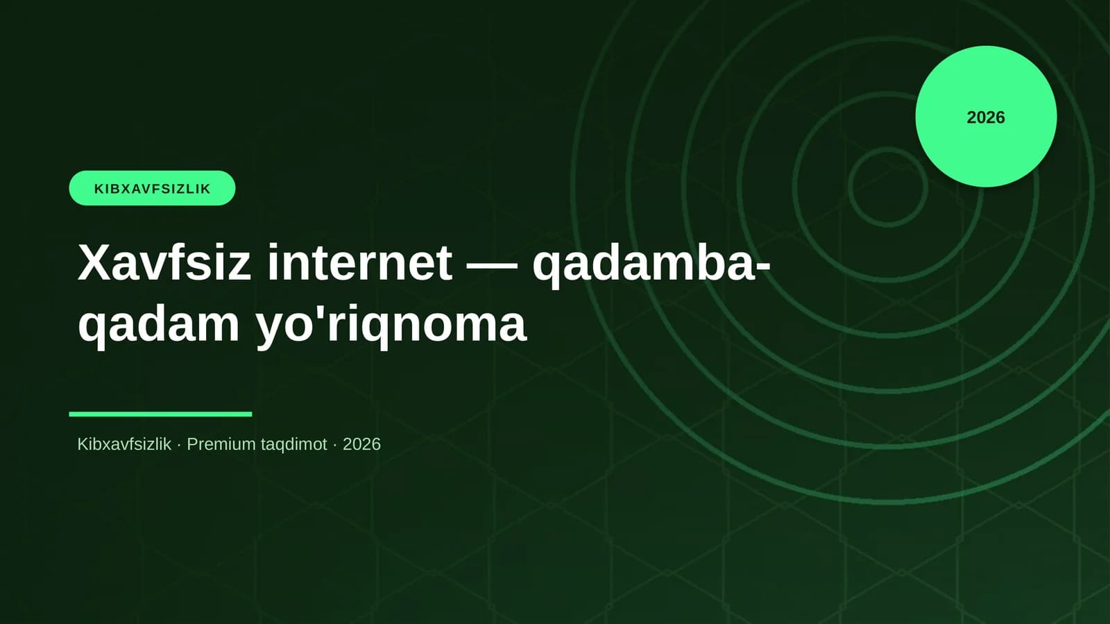Xavfsiz internet — qadamba-qadam yo'riqnoma