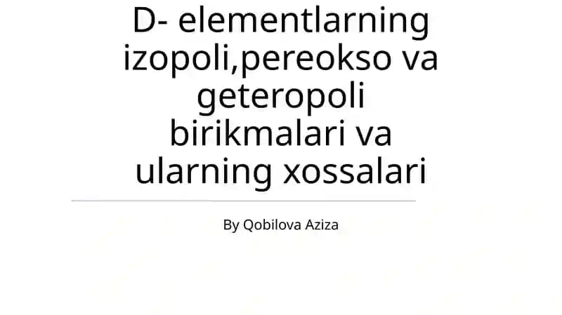 D-blok elementlarining geteropoli birikmalari