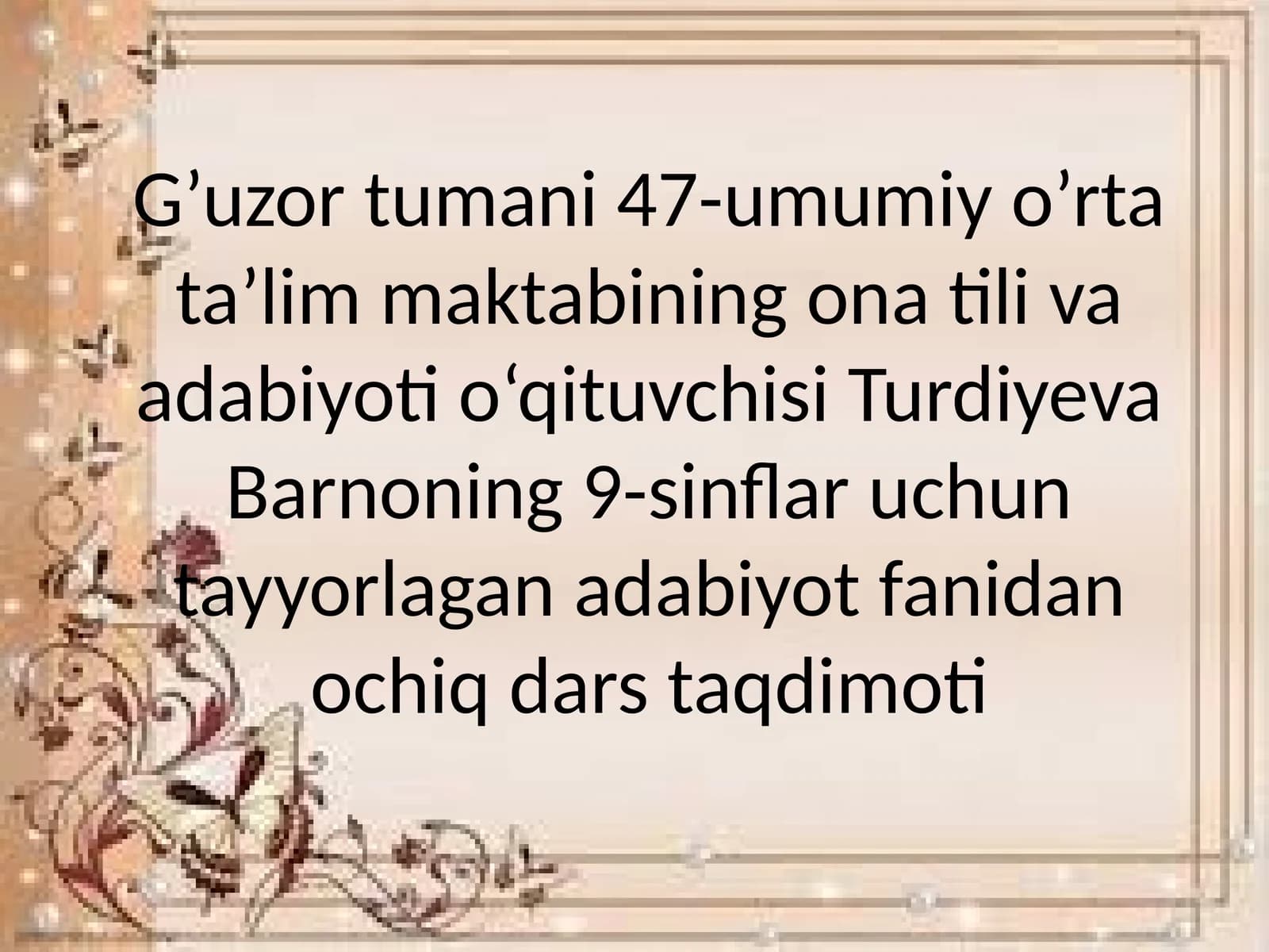 9-sinf Adabiyot fanidan Farhod va Shirin dostonida komil inson dars taqdimot