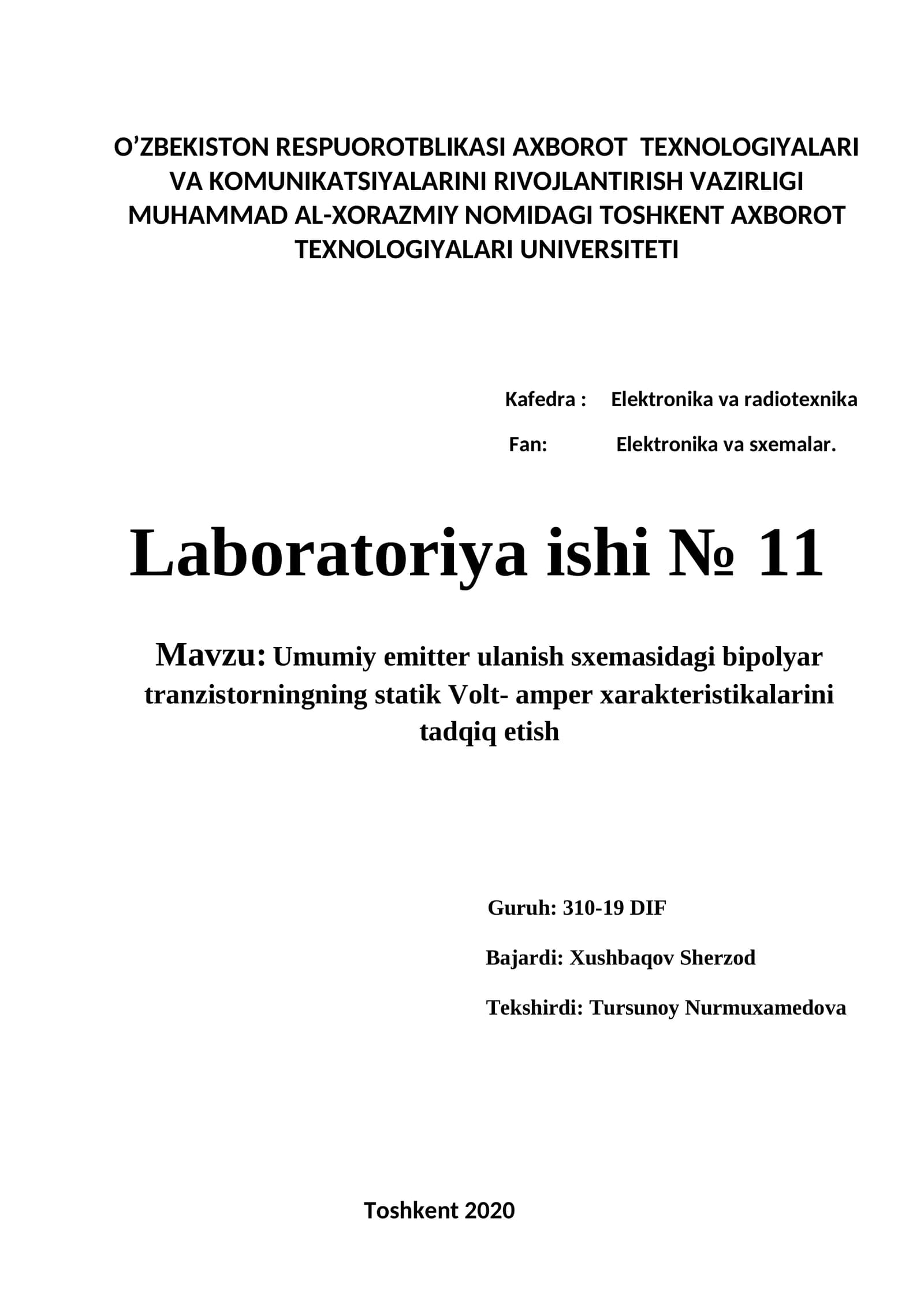 Umumiy emitter ulanish sxemasidagi bipolyar tranzistorningning statik Volt- amper xarakteristikalarini tadqiq etish