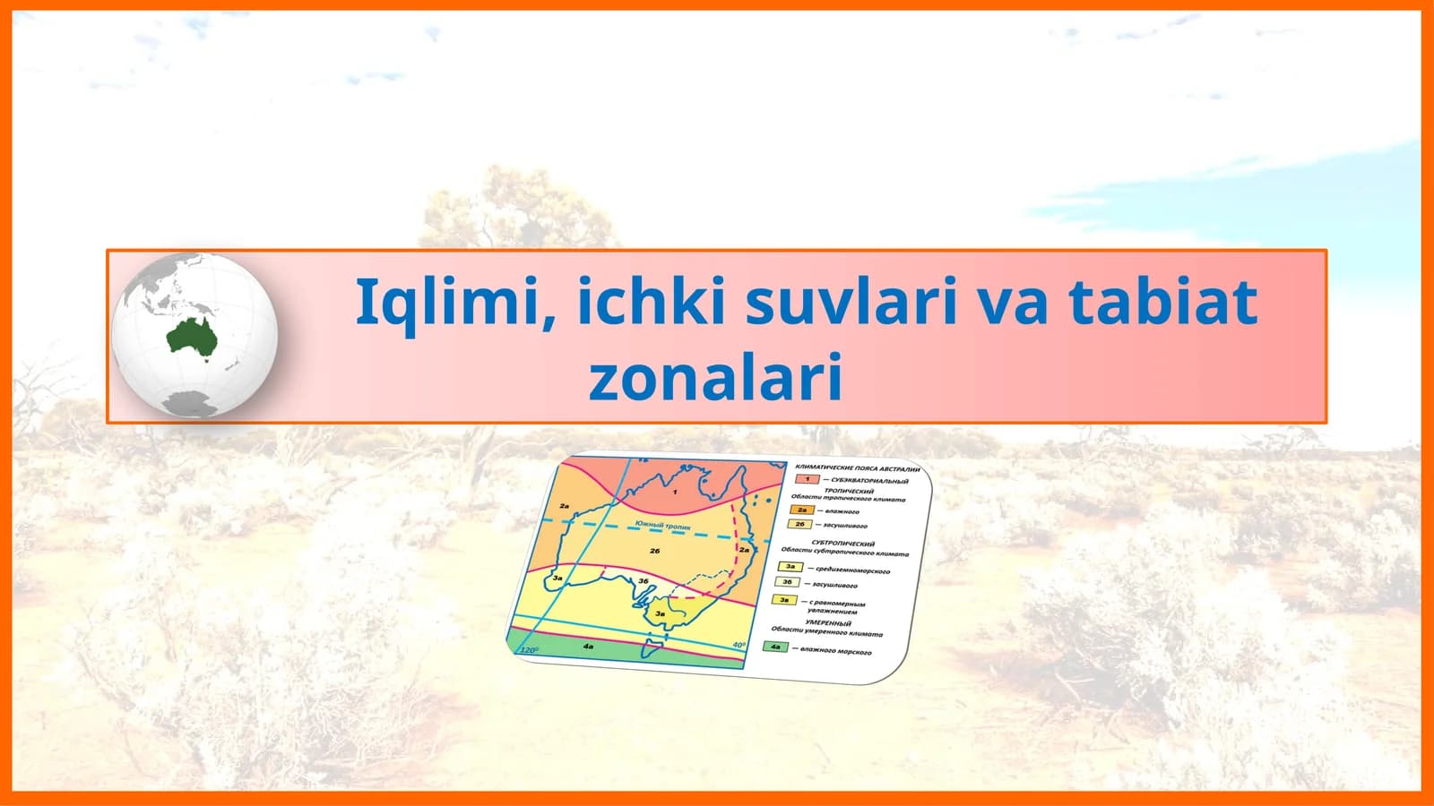 Iqlimi, ichki suvlari va tabiatzonalari