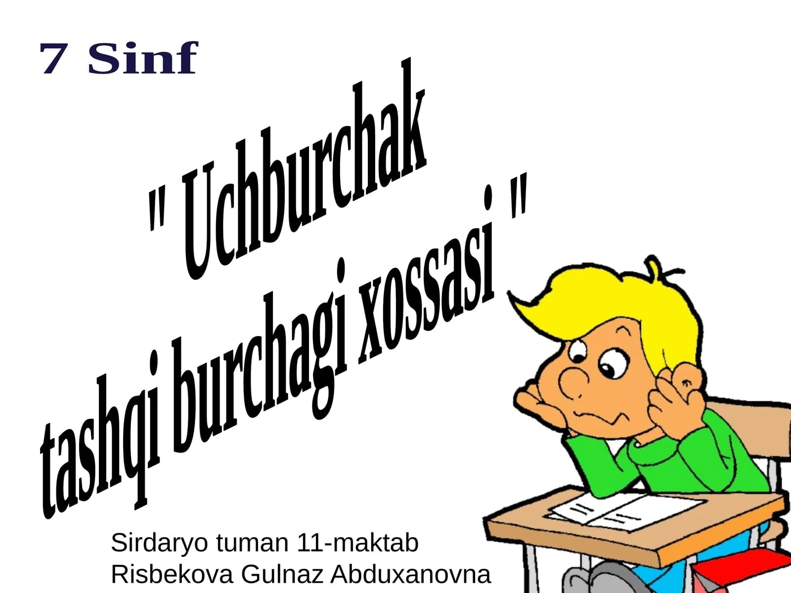 Uchburchak tashqiburchagi xossasi