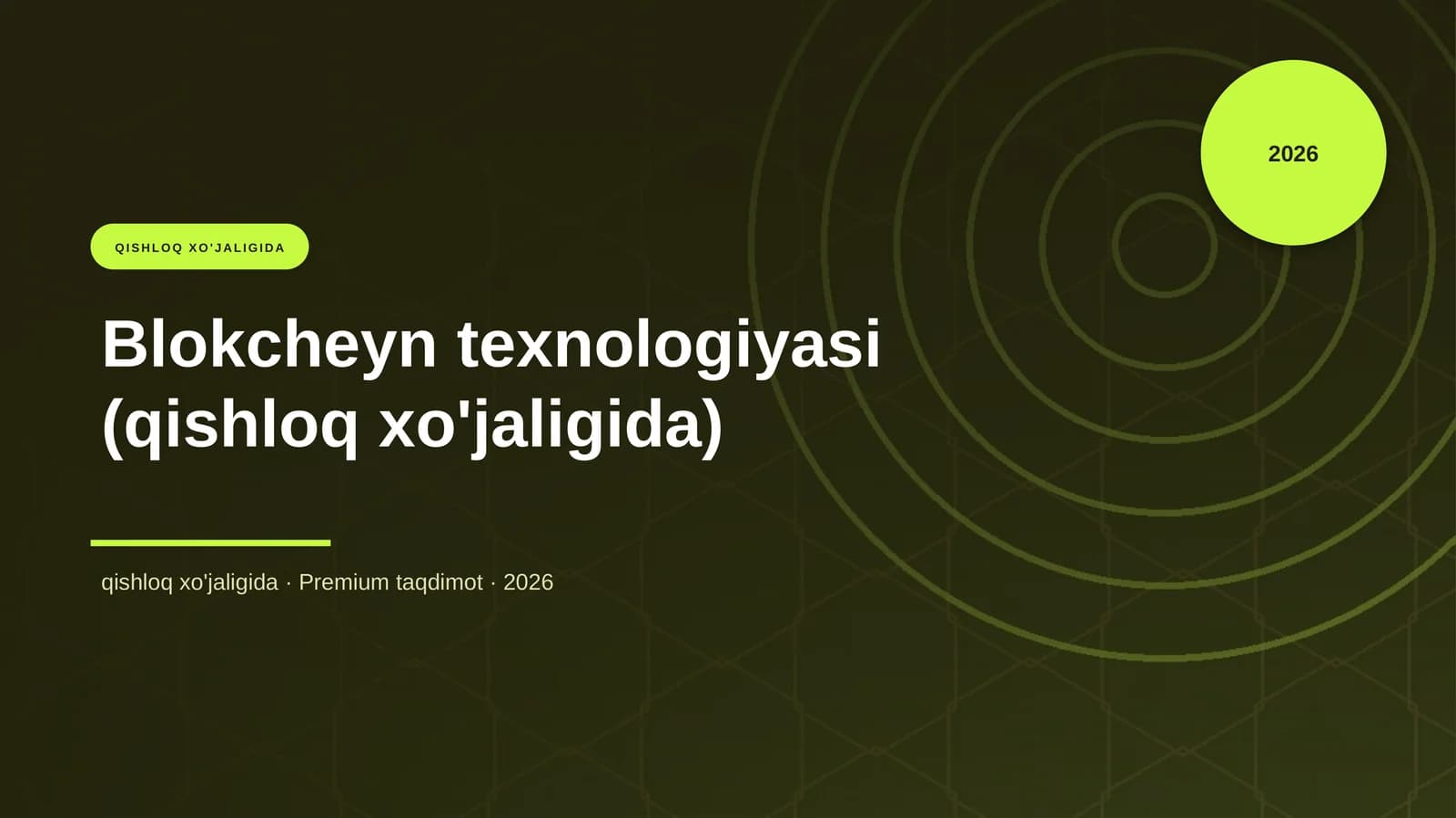 Blokcheyn texnologiyasi (qishloq xo'jaligida)