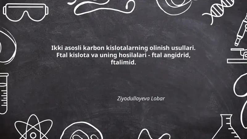 Ikki asosli karbon kislotalarning olinish usullari