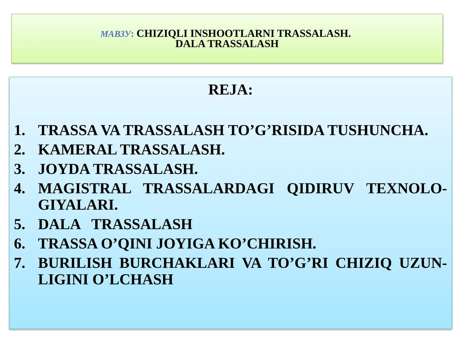 Chiziqli inshootlarni trassalash