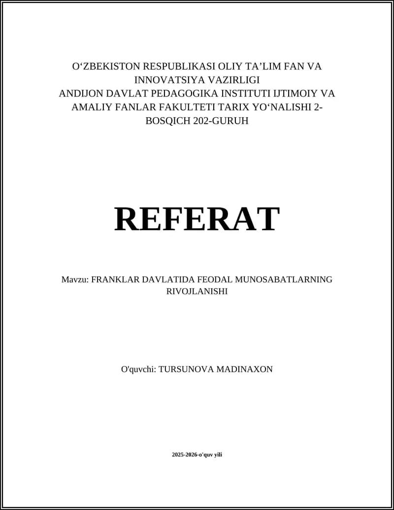 FRANKLAR DAVLATIDA FEODAL MUNOSABATLARNING RIVOJLANISHI