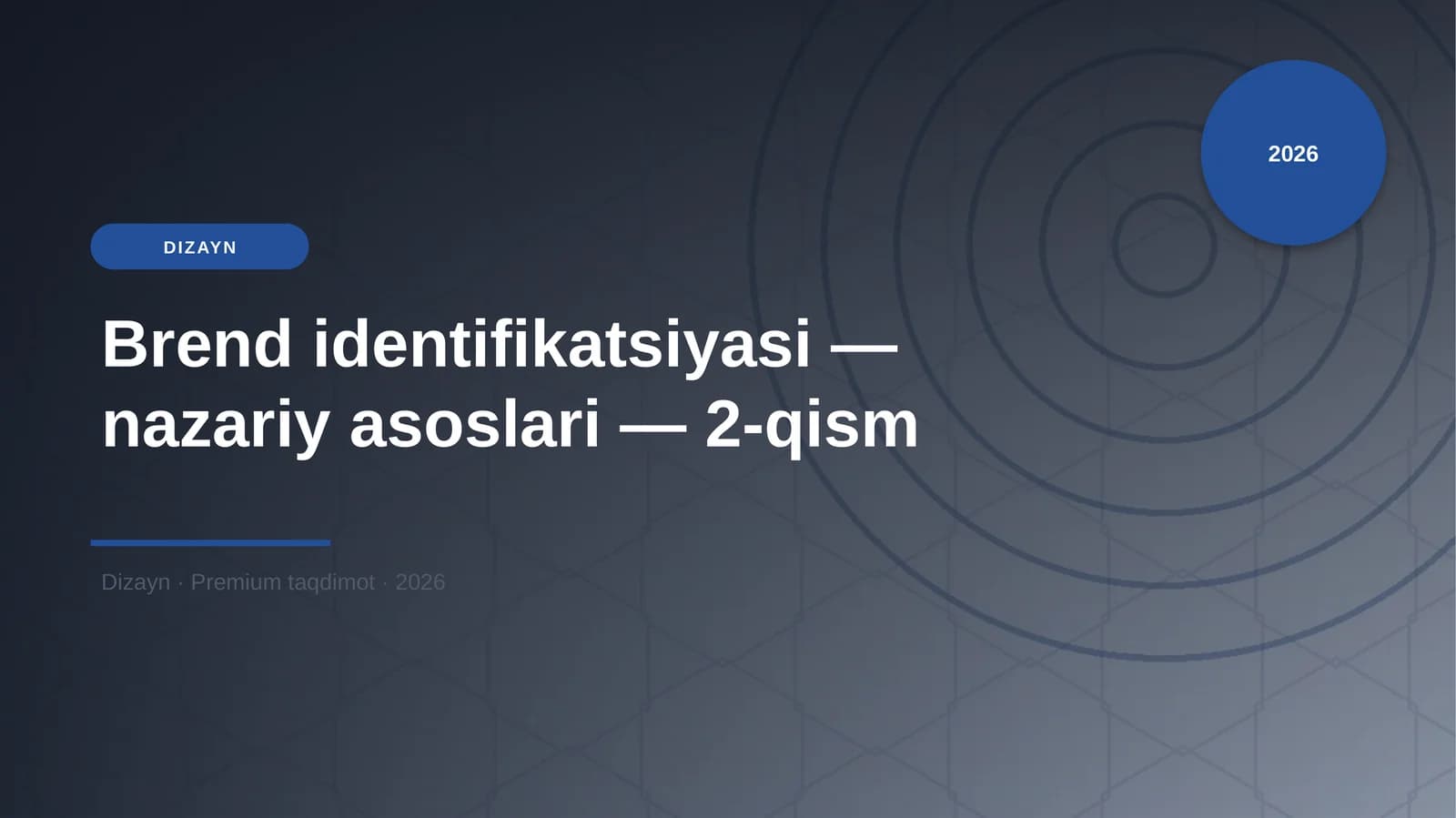 Brend identifikatsiyasi — nazariy asoslari — 2-qism
