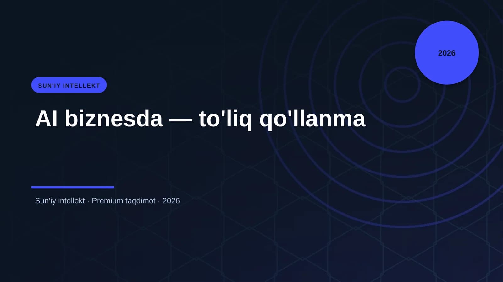 AI biznesda — to'liq qo'llanma