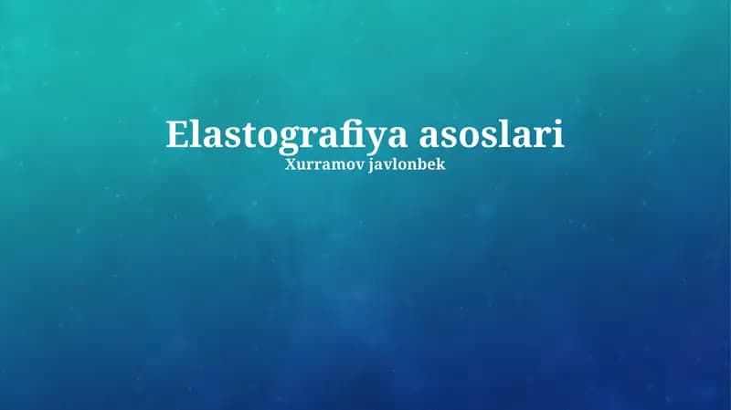 Elastografiya asoslari