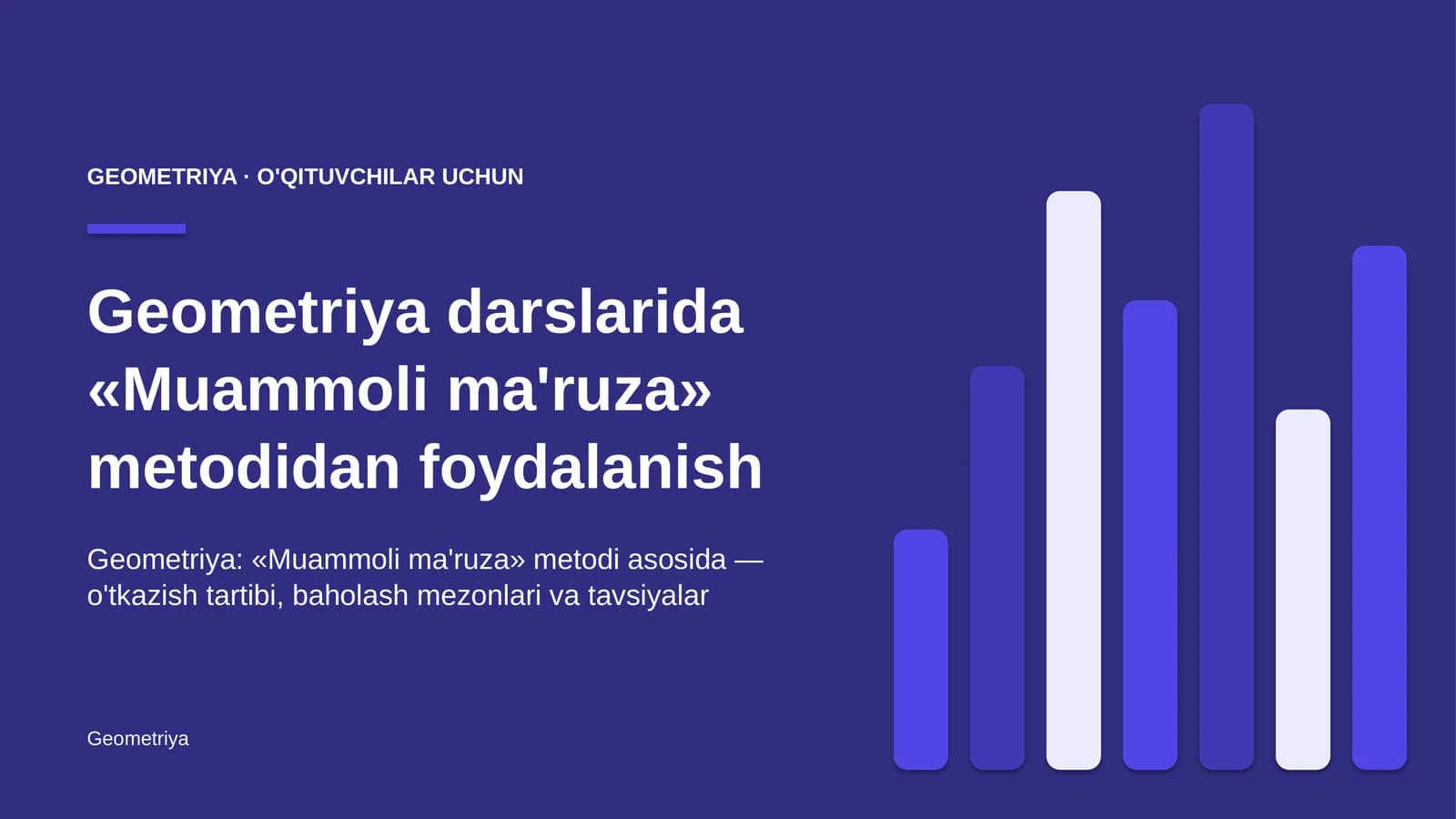 geometriya darslarida muammoli ma'ruza metodidan foydalanish 6905