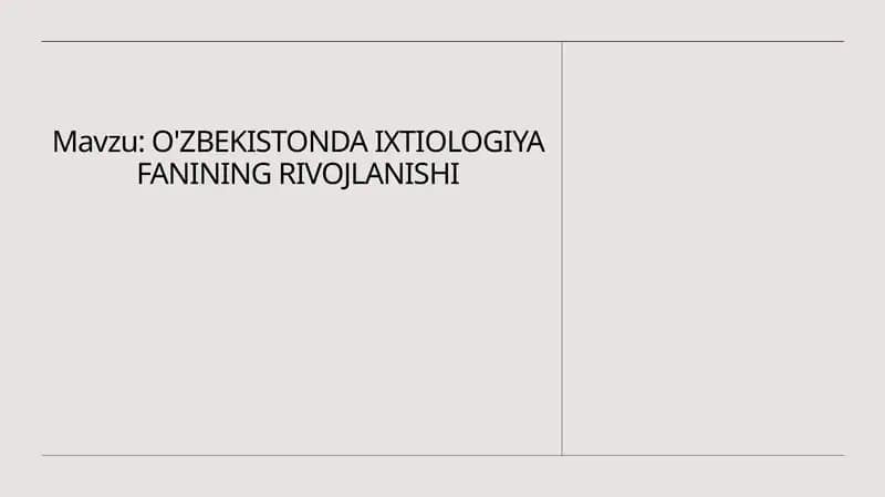 O'ZBEKISTONDA IXTIYOLOGIYA FANINING RIVOJLANISHI