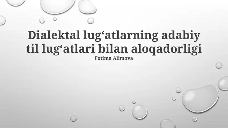 Dialektal lugʻatlarning adabiy til lugʻatlari bilan aloqadorligi
