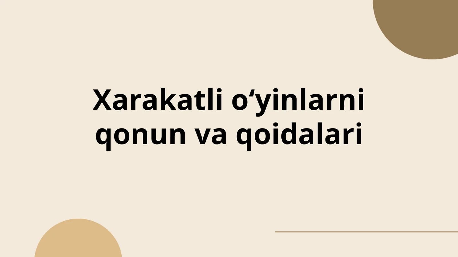 Xarakatli oʻyinlarni qonun va qoidalari