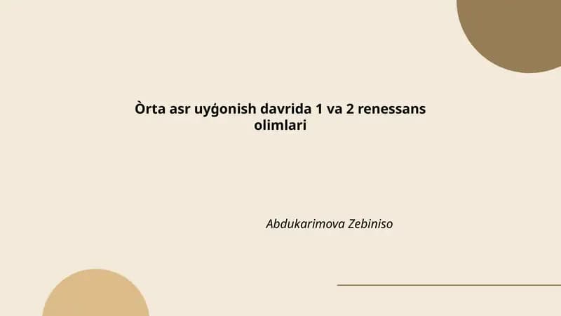 Òrta asr uyģonish davrida 1 va 2 renessans olimlari