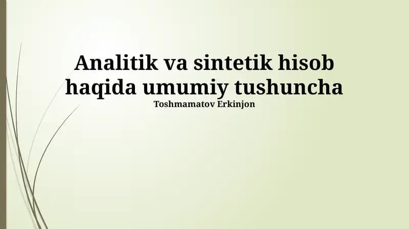 Tahliliy Buxgalteriya Hisobining Mohiyati
