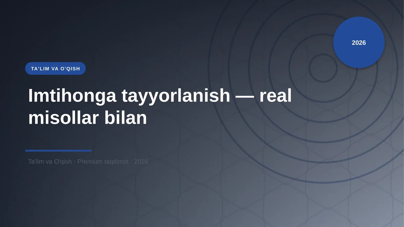 Imtihonga tayyorlanish — real misollar bilan