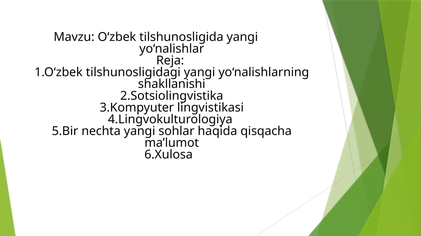 O‘zbek tilshunosligida yangi yo‘nalishlar