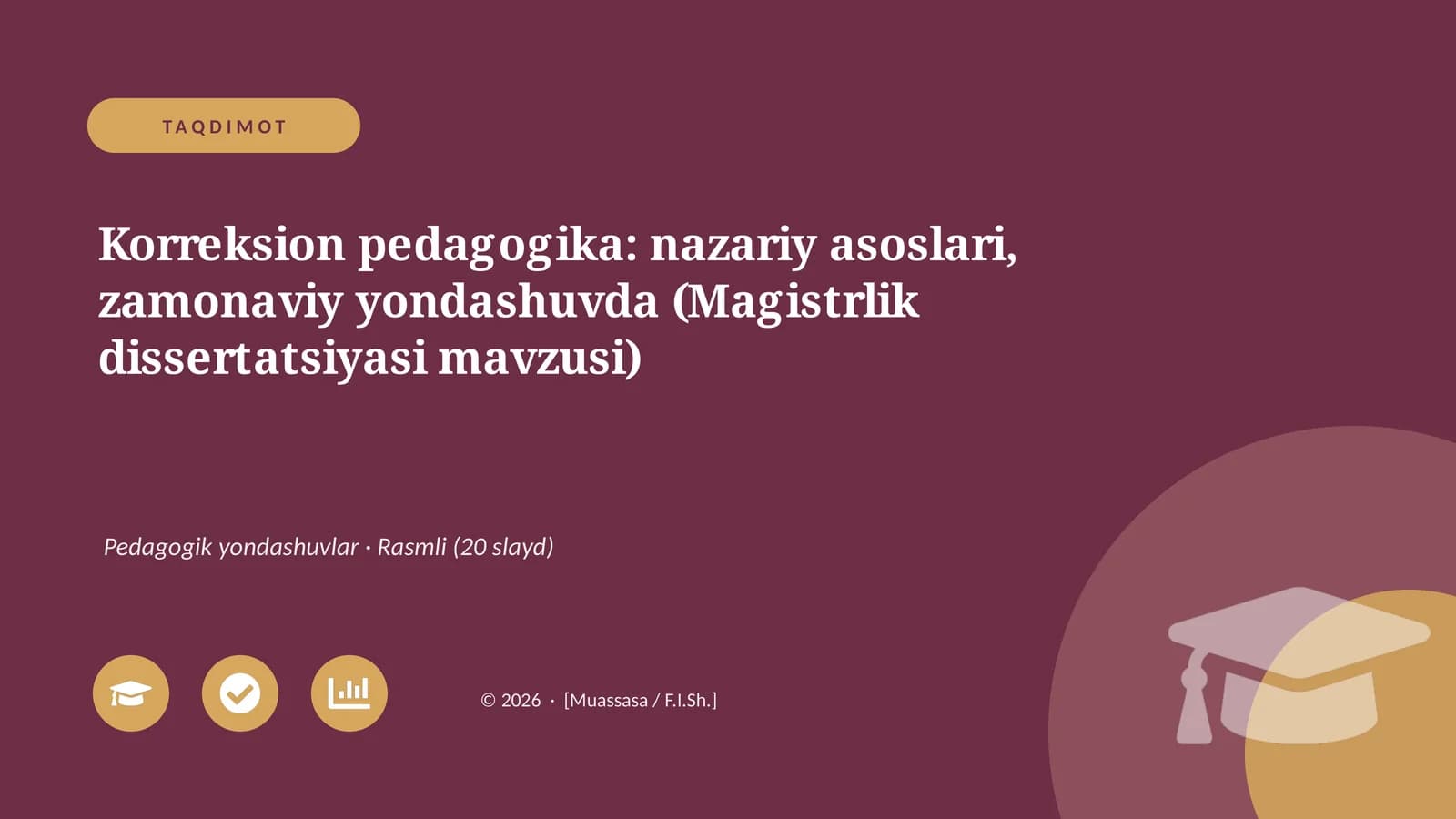 Korreksion pedagogika: nazariy asoslari, zamonaviy yondashuvda (Magistrlik dissertatsiyasi mavzusi)
