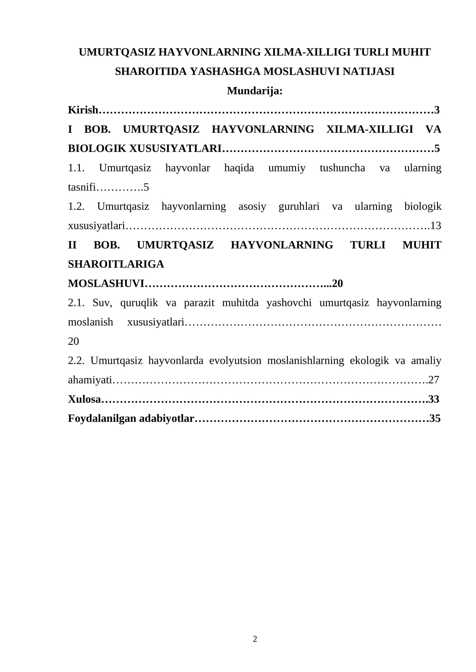 UMURTQASIZ HAYVONLARNING XILMA-XILLIGI TURLI MUHIT SHAROITIDA YASHASHGA MOSLASHUVI NATIJASI