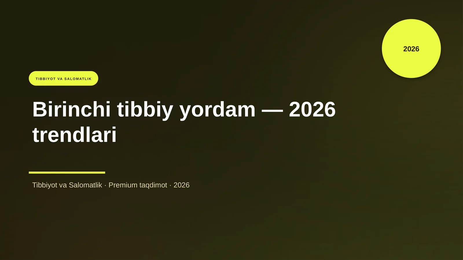 Birinchi tibbiy yordam — 2026 trendlari