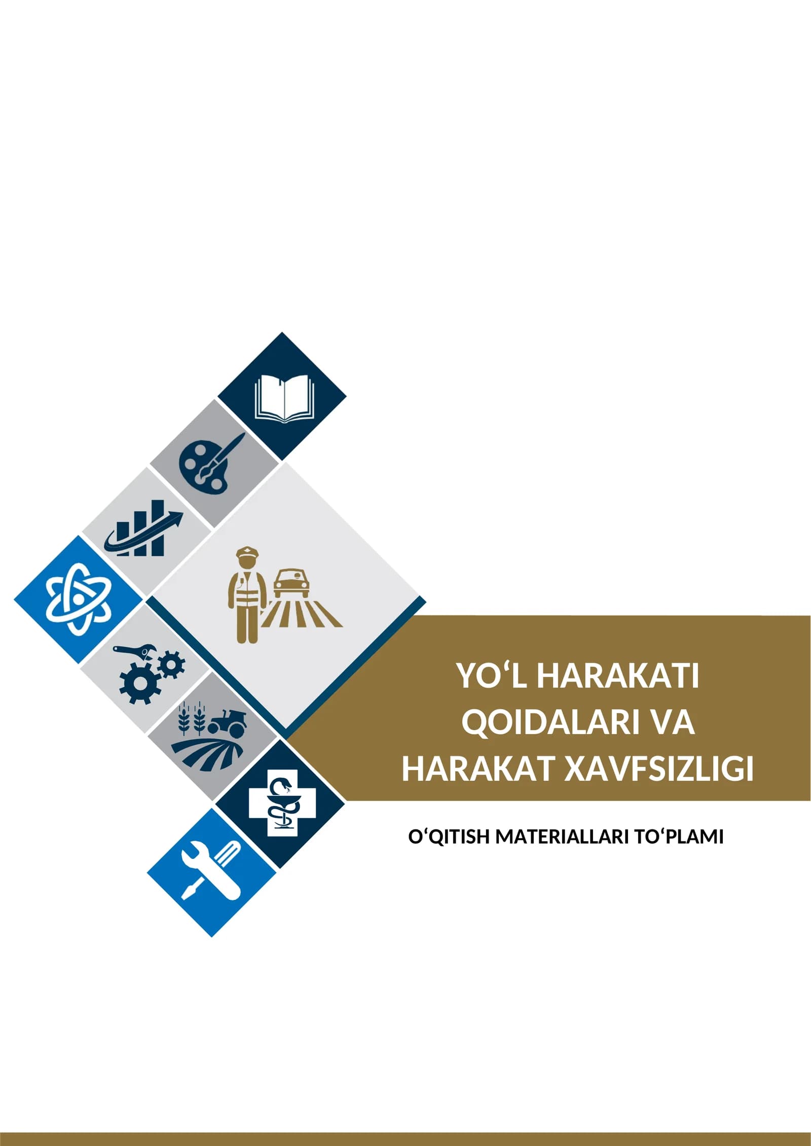 „Yo’l xarakati qoidalari va harakat xavfsizligi“ fanidan  OQITISH MATERIALLARI