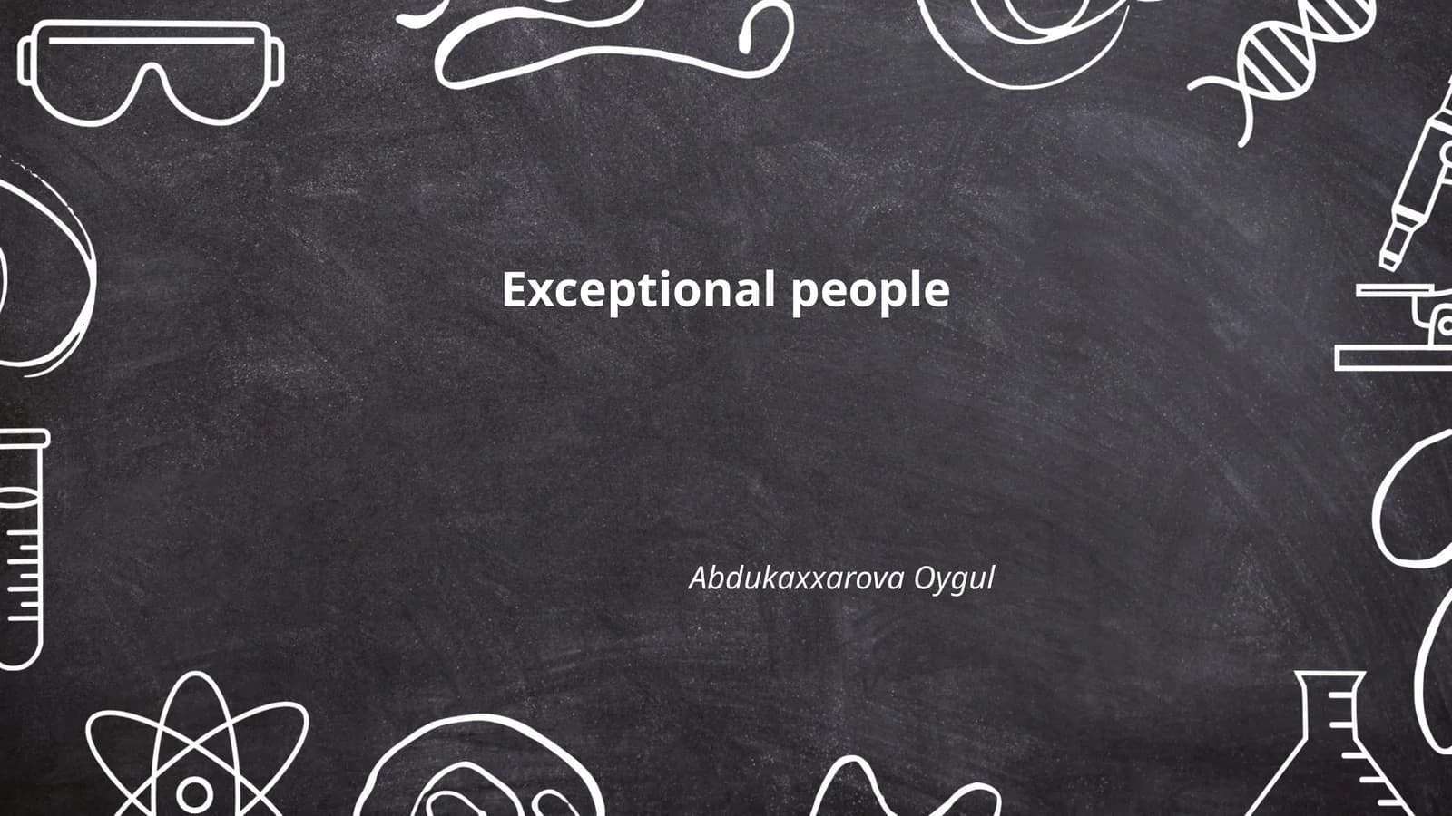 Exceptional people