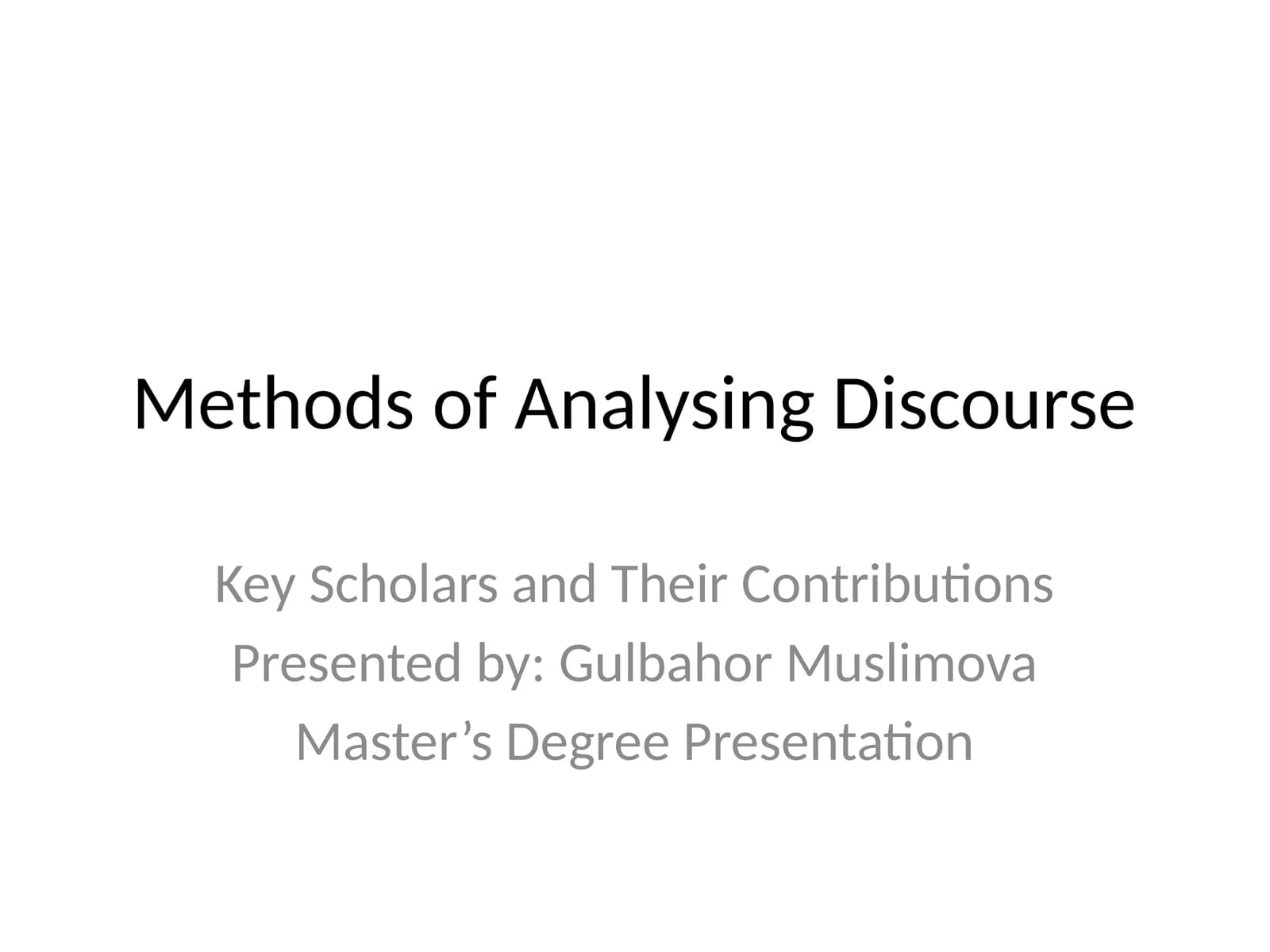 Methods of Analysing Discourse