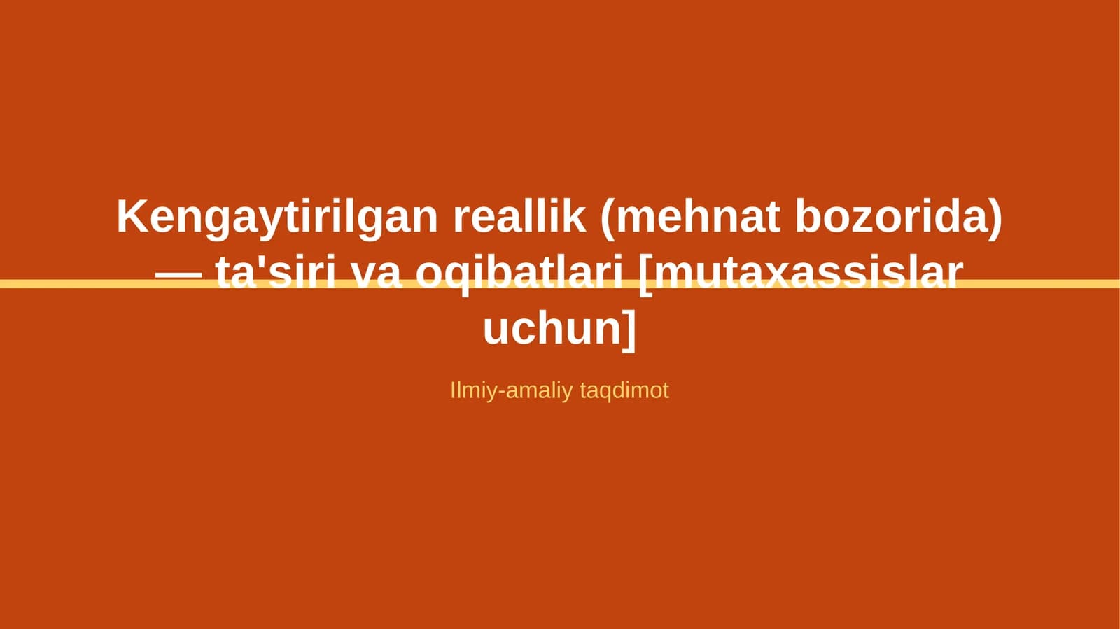 Kengaytirilgan reallik (mehnat bozorida) — ta'siri va oqibatlari [mutaxassislar uchun]