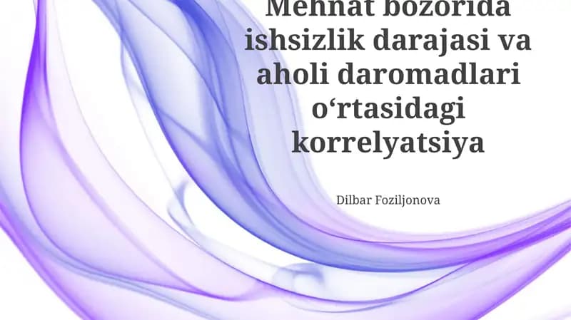 Ishsizlik darajasi va aholi daromadlari: Asosiy tushunchalar va korrelyatsiya