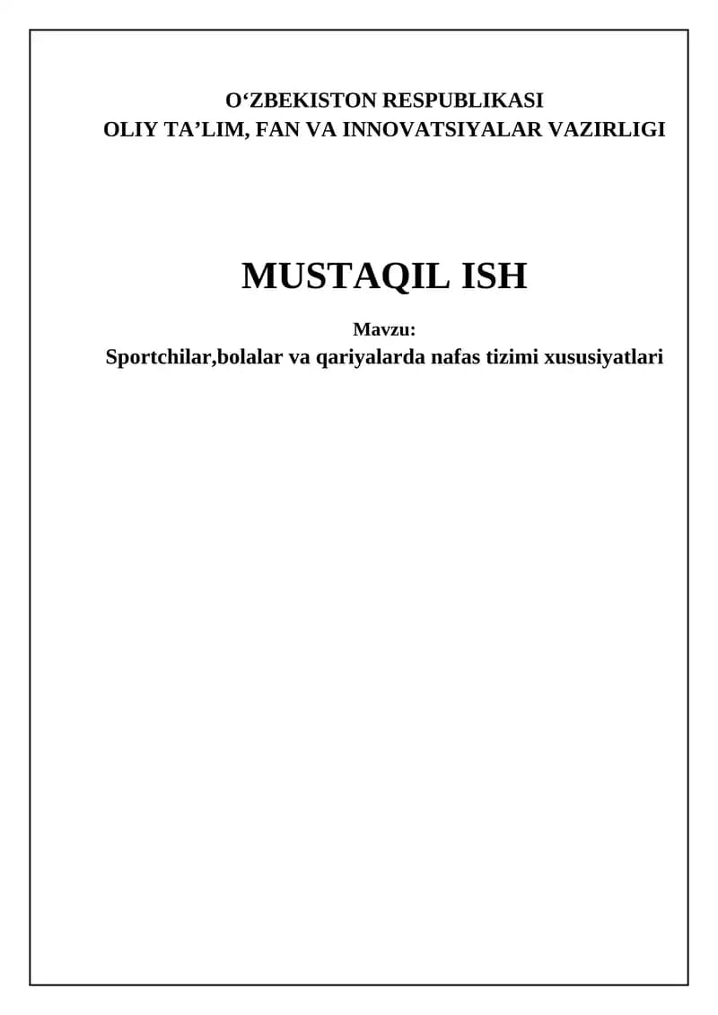 Sportchilar, bolalar va qariyalarda nafas tizimi xususiyatlari