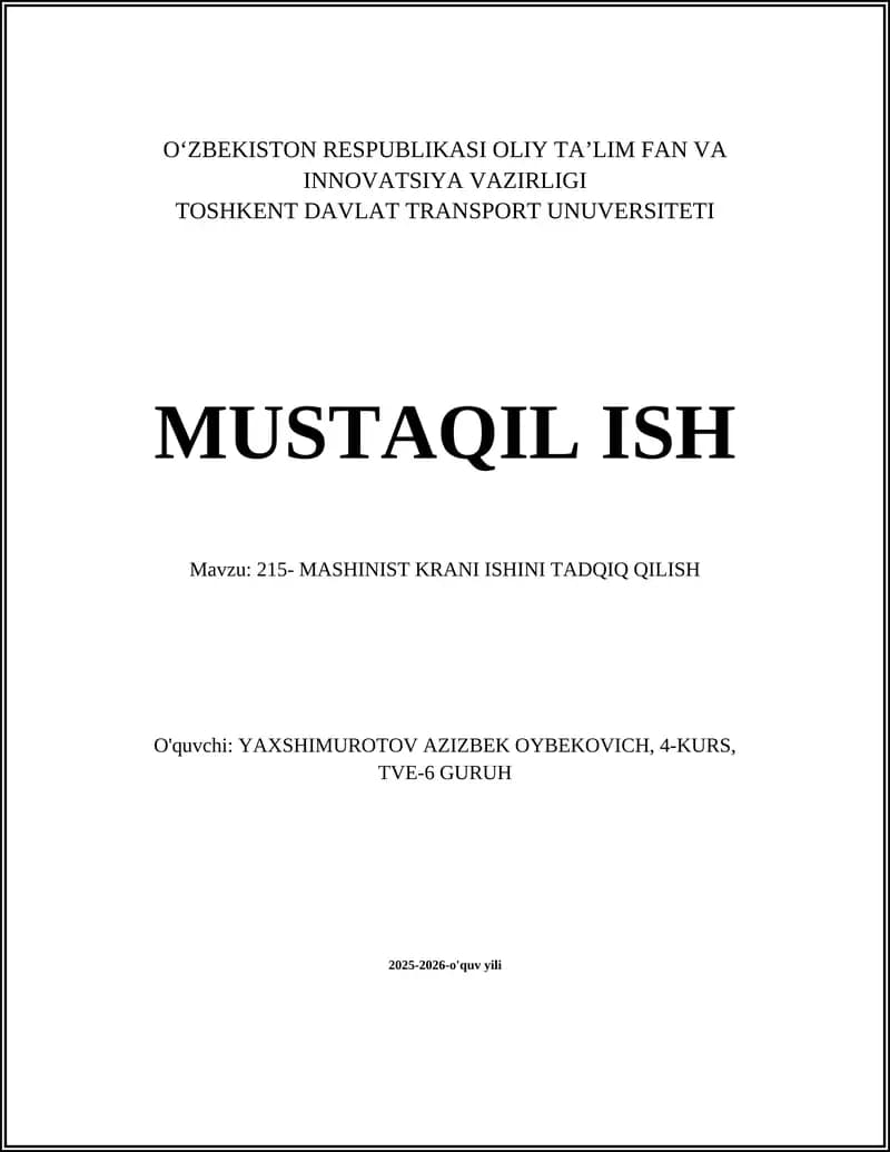 MASHINIST KRANI ISHINI TADQIQ QILISH