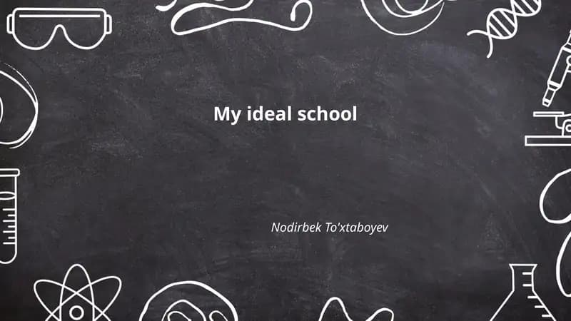 My ideal school